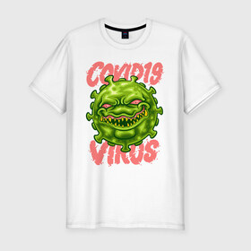 Мужская футболка хлопок Slim с принтом Covid-19 , 92% хлопок, 8% лайкра | приталенный силуэт, круглый вырез ворота, длина до линии бедра, короткий рукав | art | bacterium | coronavirus | pandemic | stayhome | stopcovid19 | virus | арт | бактерия | вирус | коронавирус | пандемия