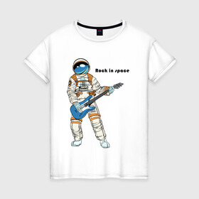 Женская футболка хлопок с принтом Rock in Space(1) , 100% хлопок | прямой крой, круглый вырез горловины, длина до линии бедер, слегка спущенное плечо | cosmonaut | rock | rock n roll | space | космонавт | космос | рок