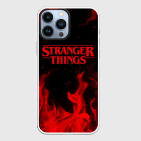 Чехол для iPhone 13 Pro Max с принтом STRANGER THINGS | ОЧЕНЬ СТРАННЫЕ ДЕЛА ,  |  | 011 | 11 | bright | demogorgon | fire | flame | friends don t lie | heat | light | netflix | run | stranger things | wildfire | беги | демогоргон | искры | нетфликс | огненный | огонь | одди | одиннадцатая | очень странные дела | пламя | пожар 