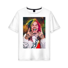 Женская футболка хлопок Oversize с принтом 6ix9ine , 100% хлопок | свободный крой, круглый ворот, спущенный рукав, длина до линии бедер
 | 6ix9ine | tekashi | возвращение | крыса | сикснайн | текаши