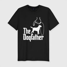 Мужская футболка хлопок Slim с принтом The Dogfather - пародия , 92% хлопок, 8% лайкра | приталенный силуэт, круглый вырез ворота, длина до линии бедра, короткий рукав | Тематика изображения на принте: godfather | крестный отец | лабрадор | ретривер | собака | собачник | хобби