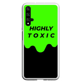 Чехол для Honor 20 с принтом HIGHLY toxic 0 2 , Силикон | Область печати: задняя сторона чехла, без боковых панелей | Тематика изображения на принте: green | neon | street style | style | toxic