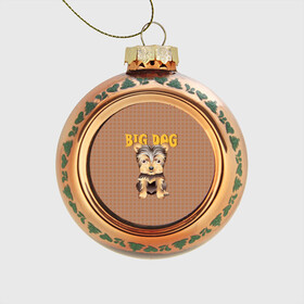 Стеклянный ёлочный шар с принтом Большой пёс , Стекло | Диаметр: 80 мм | домашние животные | йоркширский терьер | собака | щенок