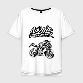 Мужская футболка хлопок Oversize с принтом KAWASAKI NINJA (Z) , 100% хлопок | свободный крой, круглый ворот, “спинка” длиннее передней части | bike | kawasaki | moto | motocycle | ninja | sportmotorcycle | zzr | кавасаки | кавасаки ниндзя | мото | мотоспорт | ниндзя