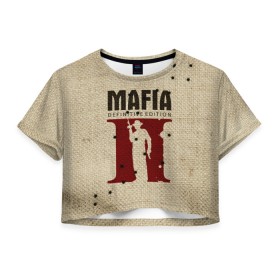 Женская футболка Crop-top 3D с принтом Mafia 2 , 100% полиэстер | круглая горловина, длина футболки до линии талии, рукава с отворотами | 2 | 2020 | definitive | edition | mafia | банда | вито | гангстеры | герои | дон | игра | капоне | компьютерная | корлеоне | крестный | культ | мафия | мешковина | настольная | отец | персонаж | фильм