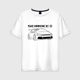 Женская футболка хлопок Oversize с принтом Scirocco (Z) , 100% хлопок | свободный крой, круглый ворот, спущенный рукав, длина до линии бедер
 | amarok | arteon | caravelle | golf | polo | scirocco | teramont | tiguan | touareg | transporter | volkswagen | vw | wv | авто | автомобиль | ам | бренд | карбон | машина | машины | народный автомобиль | фольксваген