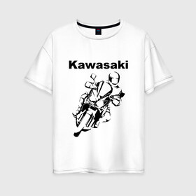 Женская футболка хлопок Oversize с принтом KAWASAKI (Z) , 100% хлопок | свободный крой, круглый ворот, спущенный рукав, длина до линии бедер
 | bike | kawasaki | moto | motocycle | ninja | sportmotorcycle | zzr | кавасаки | кавасаки ниндзя | мото | мотоспорт | ниндзя