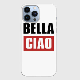 Чехол для iPhone 13 Pro Max с принтом Бумажный Дом ,  |  | bella | casa | ciao | de | la | mask | netflix | papel | бумажный | деньги | дом | маска | маски | сериал