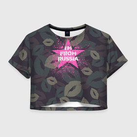 Женская футболка Crop-top 3D с принтом Im from Russia (Я из России) , 100% полиэстер | круглая горловина, длина футболки до линии талии, рукава с отворотами | без паники | губы | женская военная | звезда | камуфляж | кляксы | краски | розовая | розовый