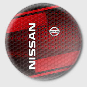 Значок с принтом NISSAN ,  металл | круглая форма, металлическая застежка в виде булавки | nissan | авто | автомобиль | логотип | марка | машина | надпись | нисан | ниссан | текстура