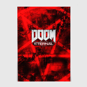 Постер с принтом Doom Eternal , 100% бумага
 | бумага, плотность 150 мг. Матовая, но за счет высокого коэффициента гладкости имеет небольшой блеск и дает на свету блики, но в отличии от глянцевой бумаги не покрыта лаком | bethesda softworks | doom eternal | doomguy | id software | демоны | дум этернал | марс | палач рока | этернал