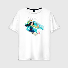 Женская футболка хлопок Oversize с принтом Mulan Warrior , 100% хлопок | свободный крой, круглый ворот, спущенный рукав, длина до линии бедер
 | fa mulan | mulan | vdosadir | бэрри кук | мулан | тони бэнкрофт | фа мулан