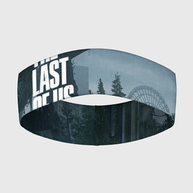 Повязка на голову 3D с принтом THE LAST OF US (Z) ,  |  | allie | cicadas | fireflies | naughty dog | the last of us | the last of us part 2 | бандиты | джоэл | дина | каннибалы | кейт | марлин | охотники | последние из нас | цикады | элли