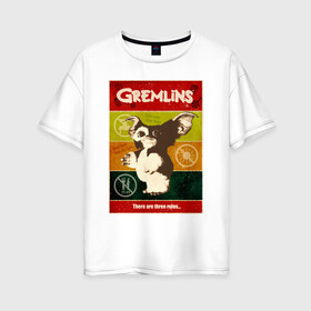 Женская футболка хлопок Oversize с принтом Gremlins , 100% хлопок | свободный крой, круглый ворот, спущенный рукав, длина до линии бедер
 | gizmo | gremlins | mogwai | vdzajul | гизмо | гремлины | магвай