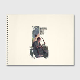 Альбом для рисования с принтом The Last of Us 2 , 100% бумага
 | матовая бумага, плотность 200 мг. | ellie | joel | last of us 2 | last of us part 2 | the last of us | the last of us 2 | джоел | цикады | элли