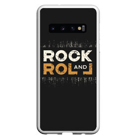 Чехол для Samsung Galaxy S10 с принтом Rock and Roll (Z) , Силикон | Область печати: задняя сторона чехла, без боковых панелей | rock | rock and roll | блюз | госпел | драйв | кантри | качайся и катись | музыка | музыкальная | панк | панки | рок | рок н ролл | рокер | хой