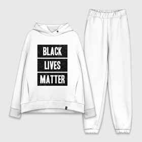 Женский костюм хлопок Oversize с принтом Black lives matter (Z) ,  |  | derek chauvin | george floyd | thomas lane | активисты | афро | дерек шовин | джордж флойд | жизни чёрных важны | надпись | общественное движение | текст | томас лэйн | трэйвон мартина | ту тао