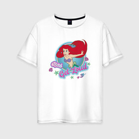 Женская футболка хлопок Oversize с принтом The Little Mermaid Ariel , 100% хлопок | свободный крой, круглый ворот, спущенный рукав, длина до линии бедер
 | ariel | disney princess | the little mermaid | vdkimel | ариэль | русалочка