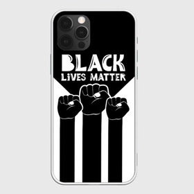 Чехол для iPhone 12 Pro с принтом Black lives matter | BLM (Z) , силикон | область печати: задняя сторона чехла, без боковых панелей | derek chauvin | george floyd | thomas lane | активисты | афро | дерек шовин | джордж флойд | жизни чёрных важны | надпись | общественное движение | текст | томас лэйн | трэйвон мартина | ту тао