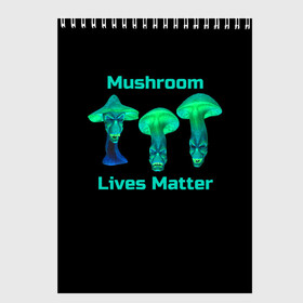 Скетчбук с принтом Mushroom Lives Matter , 100% бумага
 | 48 листов, плотность листов — 100 г/м2, плотность картонной обложки — 250 г/м2. Листы скреплены сверху удобной пружинной спиралью | Тематика изображения на принте: black lives matter | lives matter | гриб | грибнику | грибной | грибы | грибы лозунг | грибы монстры | грибы надпись | грибы неон | грибы прикол | грибы текст | злые грибы | неоновые грибы | сбор грибов