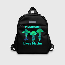 Детский рюкзак 3D с принтом Mushroom Lives Matter , 100% полиэстер | лямки с регулируемой длиной, сверху петелька, чтобы рюкзак можно было повесить на вешалку. Основное отделение закрывается на молнию, как и внешний карман. Внутри дополнительный карман. По бокам два дополнительных кармашка | Тематика изображения на принте: black lives matter | lives matter | гриб | грибнику | грибной | грибы | грибы лозунг | грибы монстры | грибы надпись | грибы неон | грибы прикол | грибы текст | злые грибы | неоновые грибы | сбор грибов