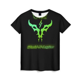 Женская футболка 3D с принтом World-X-Legion , 100% полиэфир ( синтетическое хлопкоподобное полотно) | прямой крой, круглый вырез горловины, длина до линии бедер | darkside | legion | warcraft | легендарный | легион | пламенный | пылающий | темный