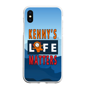 Чехол для iPhone XS Max матовый с принтом Kennys LIFE matters , Силикон | Область печати: задняя сторона чехла, без боковых панелей | kenny | life matters | lives matter | south park | text | жизнь | кенни | маккормик | текст | фразы | южный парк