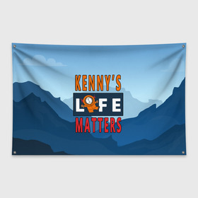 Флаг-баннер с принтом Kennys LIFE matters , 100% полиэстер | размер 67 х 109 см, плотность ткани — 95 г/м2; по краям флага есть четыре люверса для крепления | kenny | life matters | lives matter | south park | text | жизнь | кенни | маккормик | текст | фразы | южный парк