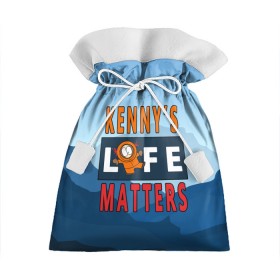 Подарочный 3D мешок с принтом Kennys LIFE matters , 100% полиэстер | Размер: 29*39 см | kenny | life matters | lives matter | south park | text | жизнь | кенни | маккормик | текст | фразы | южный парк