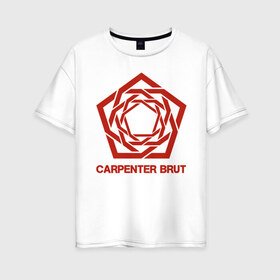 Женская футболка хлопок Oversize с принтом Carpenter Brut , 100% хлопок | свободный крой, круглый ворот, спущенный рукав, длина до линии бедер
 | carpenter brut | futuresynth | outrun | retrowave | synthwave | ретровейв | синтвейв | синтивейв