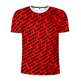 Мужская футболка 3D спортивная с принтом Манчестер Юнайтед Glory Glory , 100% полиэстер с улучшенными характеристиками | приталенный силуэт, круглая горловина, широкие плечи, сужается к линии бедра | manchester united | manunited | mu. | англия | апл | манчестер юнайтед | манюнайтед | мю