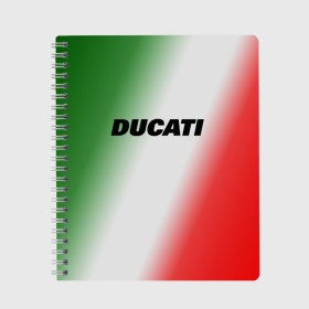 Тетрадь с принтом DUCATI , 100% бумага | 48 листов, плотность листов — 60 г/м2, плотность картонной обложки — 250 г/м2. Листы скреплены сбоку удобной пружинной спиралью. Уголки страниц и обложки скругленные. Цвет линий — светло-серый
 | Тематика изображения на принте: ducati | moto | дукати | мото | мотоспорт