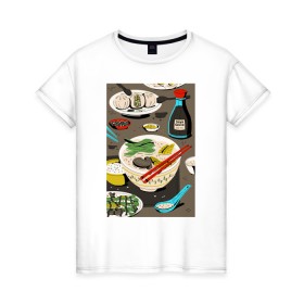 Женская футболка хлопок с принтом Азиатская еда , 100% хлопок | прямой крой, круглый вырез горловины, длина до линии бедер, слегка спущенное плечо | блюда | готовка | еда | кулинар | повар | шеф повар