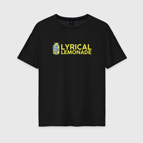 Женская футболка хлопок Oversize с принтом Lyrical Lemonade , 100% хлопок | свободный крой, круглый ворот, спущенный рукав, длина до линии бедер
 | benet | bennett | cole | lemonade | lyrical | беннетт | коул | лемонад | лемонаде | лемонэйд | лимонад | лимонэйд | лирикал | лирикл