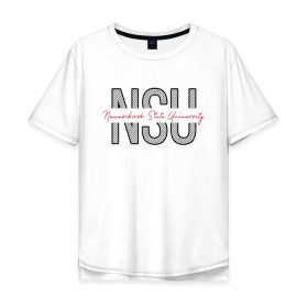 Мужская футболка хлопок Oversize с принтом NSU , 100% хлопок | свободный крой, круглый ворот, “спинка” длиннее передней части | novosibirsk state university | nsu | нгу | новосибирский государственный университет | универ | университет | универы