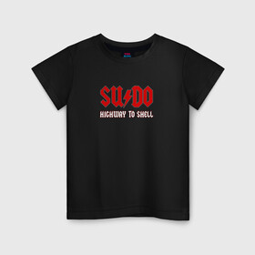 Детская футболка хлопок с принтом SUDO. Highway to shell , 100% хлопок | круглый вырез горловины, полуприлегающий силуэт, длина до линии бедер | ac dc | coding | it | programming | shell | sudo | кодинг | прогер | программирование | программист