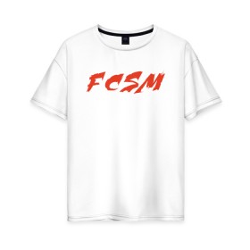 Женская футболка хлопок Oversize с принтом FCSM , 100% хлопок | свободный крой, круглый ворот, спущенный рукав, длина до линии бедер
 | fc spartak | fcsm | spartak | spartak moscow | красно белые | спартак | спартак москва | фк спартак | фксм