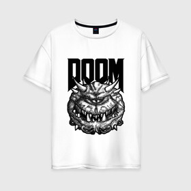 Женская футболка хлопок Oversize с принтом КАКОДЕМОН DOOM (Z) , 100% хлопок | свободный крой, круглый ворот, спущенный рукав, длина до линии бедер
 | demons | devil | doom | doom eternal | doom slayer | hell | slayer | ад | вега | демоны | дум | икона греха | какодемон | манкубус | солдат рока | элементаль боли