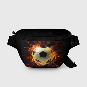 Поясная сумка 3D с принтом Мяч , 100% полиэстер | плотная ткань, ремень с регулируемой длиной, внутри несколько карманов для мелочей, основное отделение и карман с обратной стороны сумки застегиваются на молнию | мяч | огонь | пламя | футбол | футбольный мяч