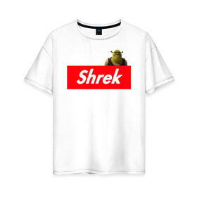Женская футболка хлопок Oversize с принтом Shrek , 100% хлопок | свободный крой, круглый ворот, спущенный рукав, длина до линии бедер
 | shrek | shrek is life | мемы | огр кек | суприм | суприм лого | шрек