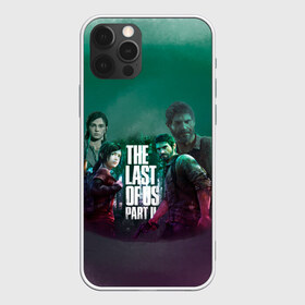 Чехол для iPhone 12 Pro Max с принтом The Last of Us Part II , Силикон |  | the last of us 2 | the last of us part ii | джоэл | один из нас | элли