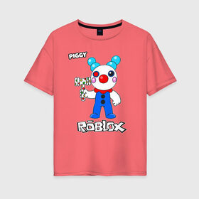 Женская футболка хлопок Oversize с принтом Свинка Пигги из Roblox , 100% хлопок | свободный крой, круглый ворот, спущенный рукав, длина до линии бедер
 | pig | piggi | roblox | svinka | игра | пигги