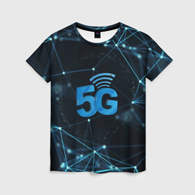 Женская футболка 3D с принтом 5G Network , 100% полиэфир ( синтетическое хлопкоподобное полотно) | прямой крой, круглый вырез горловины, длина до линии бедер | 4g | 5g | 5g картинки | 5g мемы | 5g рисунок | internet | network | print | speed | плакат | пнг | постер | против 5g