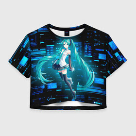 Женская футболка Crop-top 3D с принтом Miku в матрице , 100% полиэстер | круглая горловина, длина футболки до линии талии, рукава с отворотами | anime | girl | hatsune | miku | system | vocaloid | vr | аниме | взлом | виртуальная | вокалойд | волосы | девушка | длинные | косички | манга | мику | певица | помехи | системы | хатсуне | хатцуне | хацунэ