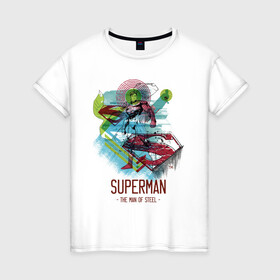 Женская футболка хлопок с принтом SUPERMAN , 100% хлопок | прямой крой, круглый вырез горловины, длина до линии бедер, слегка спущенное плечо | man | steel | superman | vdzajul | супермен | супермэн