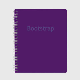 Тетрадь с принтом Bootstrap , 100% бумага | 48 листов, плотность листов — 60 г/м2, плотность картонной обложки — 250 г/м2. Листы скреплены сбоку удобной пружинной спиралью. Уголки страниц и обложки скругленные. Цвет линий — светло-серый
 | Тематика изображения на принте: cmyk | css | design | designer | html | illustratork | photoshop | rgb | дезигнер | дизайн | дизанер | ргб