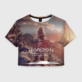 Женская футболка Crop-top 3D с принтом Horizon Forbidden West , 100% полиэстер | круглая горловина, длина футболки до линии талии, рукава с отворотами | aloy | guerrilla games | horizon forbidden west | hunt | zero dawn | горизонт | запретный запад | игры | нулевой рассвет | охота | элой