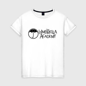 Женская футболка хлопок с принтом Академия Амбрелла , 100% хлопок | прямой крой, круглый вырез горловины, длина до линии бедер, слегка спущенное плечо | the umbrella academy | umbrella | академия амбрелла | амбрелла | герб | зонтик