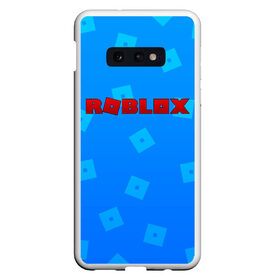 Чехол для Samsung S10E с принтом Roblox , Силикон | Область печати: задняя сторона чехла, без боковых панелей | blox | game | gamer | minecraft | roblox | roblox logo | игра | казуальная игра | конструктор | раблокс | роблок | роблоки | роблокс | роблокс лого | роблокс логотип