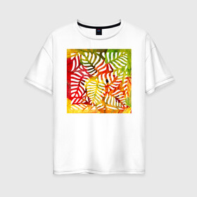 Женская футболка хлопок Oversize с принтом Листья , 100% хлопок | свободный крой, круглый ворот, спущенный рукав, длина до линии бедер
 | autum | leaves | summer | желтый | зеленый | красный | лето | листья | осень | растительный орнамент